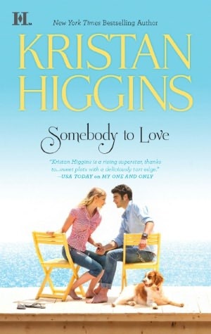 Kristan Higgins: Somebody to Love