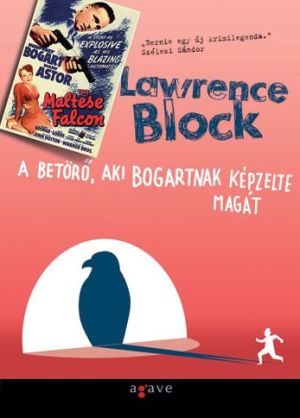 Block: A betörő aki Bogartnak képzelte magát