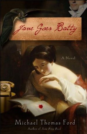 Michael Thomas Ford: Jane Goes Batty