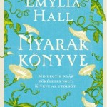 Emylia Hall: Nyarak könyve